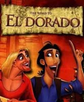 Смотреть Онлайн Дорога на Эльдорадо [2000] / Watch Online The Road to El Dorado
